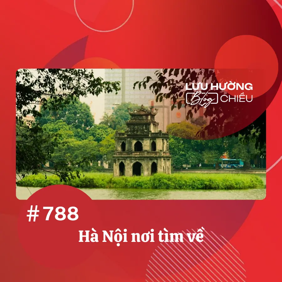 Hà Nội nơi tìm về